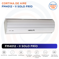 CORTINA DE AIRE AIROLITE FM4012 - II SOLO FRÍO